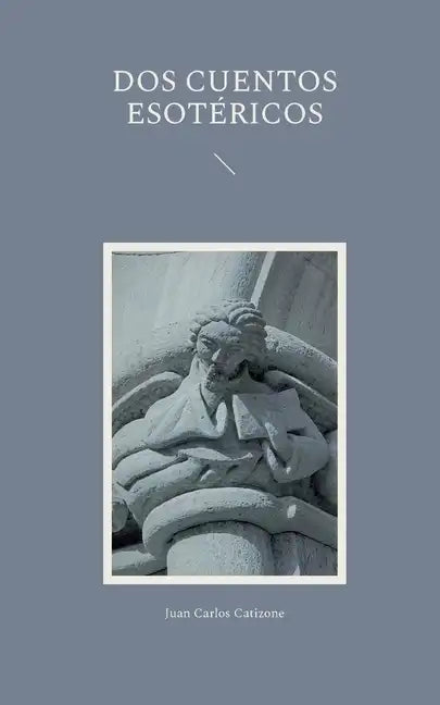 Dos Cuentos Esotéricos - Paperback
