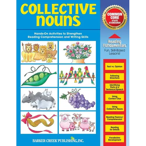 Reading Fundamentals - Collective Nouns: Learn about Collective Nouns and How to Use Them to Strengthen Reading Comprehension and Writing Skills - Paperback