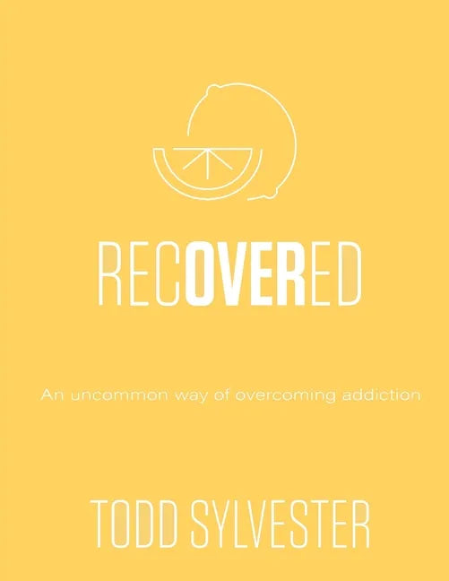 RecoverED: An Uncommon Way of Overcoming Addiction, Workbook - Paperback