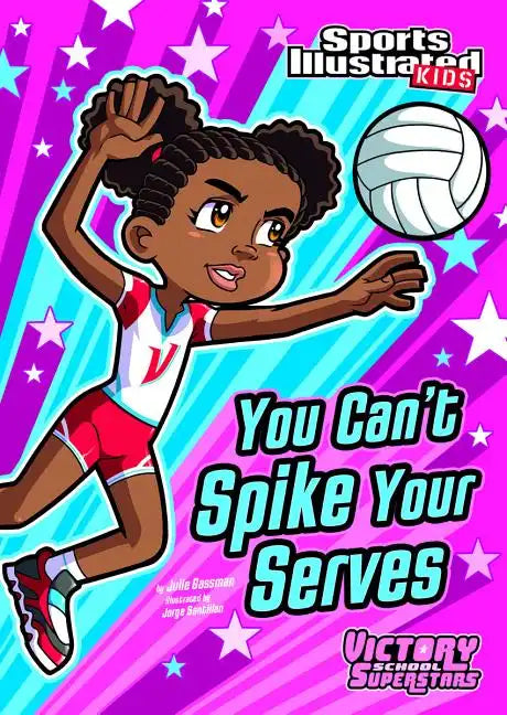 You Can't Spike Your Serves - Paperback