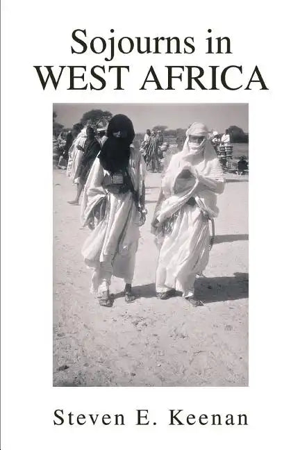 Sojourns in West Africa - Paperback