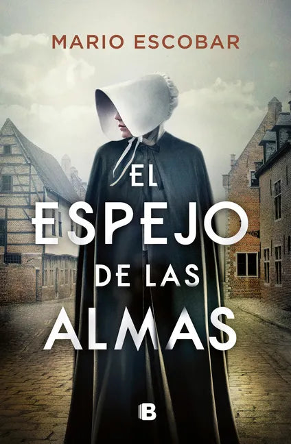 El Espejo de Las Almas / A Mirror Into the Souls - Hardcover