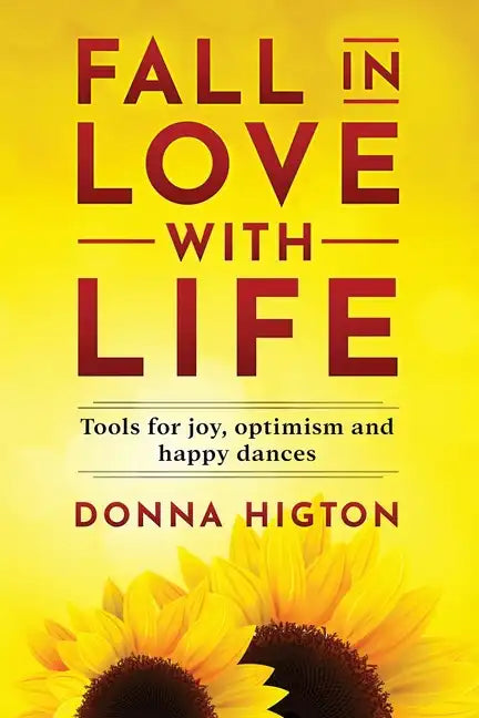 Fall In Love With Life - Paperback
