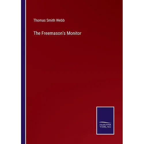 The Freemason's Monitor - Paperback