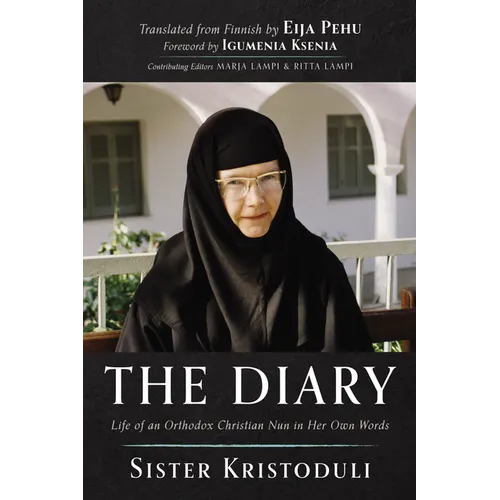 The Diary: Life of an Orthodox Christian Nun in Her Own Words - Paperback