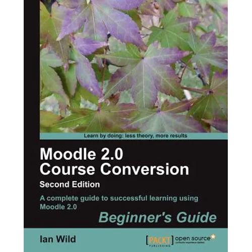 Moodle 2.0 Course Conversion - Paperback