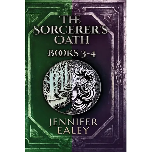 The Sorcerer's Oath - Books 3-4 - Hardcover
