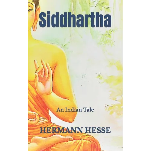 Siddhartha: An Indian Tale - Paperback