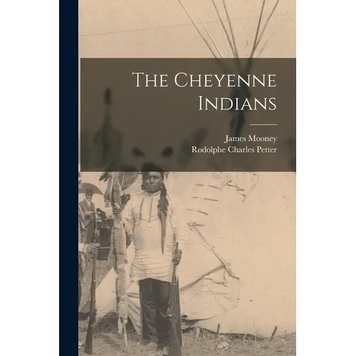 The Cheyenne Indians - Paperback