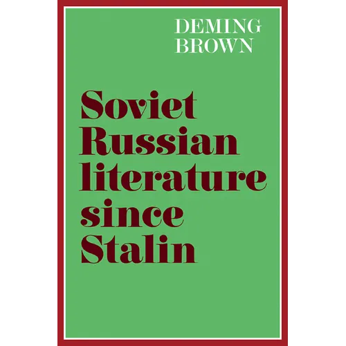 Soviet Russian Literature Since Stalin - Paperback