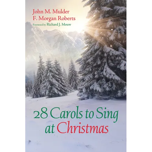 28 Carols to Sing at Christmas - Hardcover