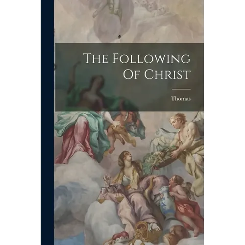 The Following Of Christ - Paperback