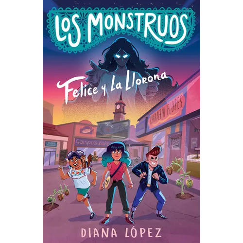 Felice Y La Llorona / Felice and the Wailing Woman - Paperback