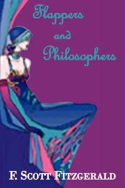 Flappers and Philosophers - Paperback