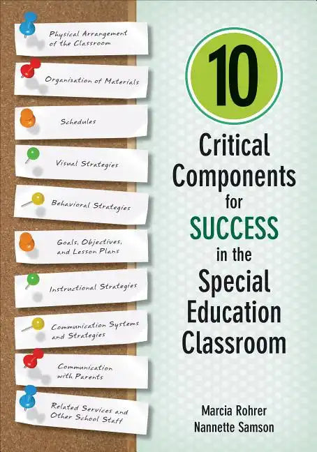 10 Critical Components for Success in the Special Education Classroom - Paperback