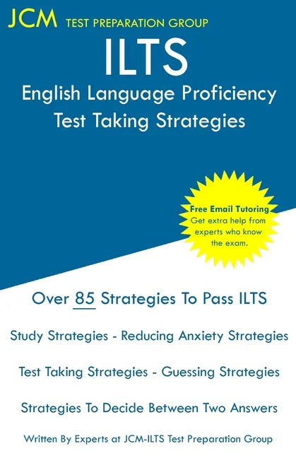 ILTS English Language Proficiency - Test Taking Strategies - Paperback