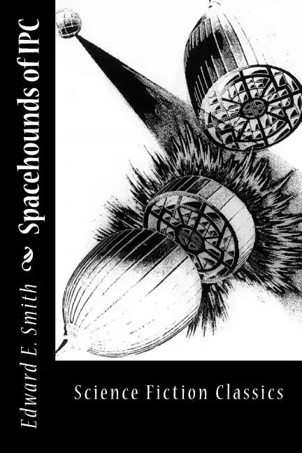 Spacehounds of IPC - Paperback