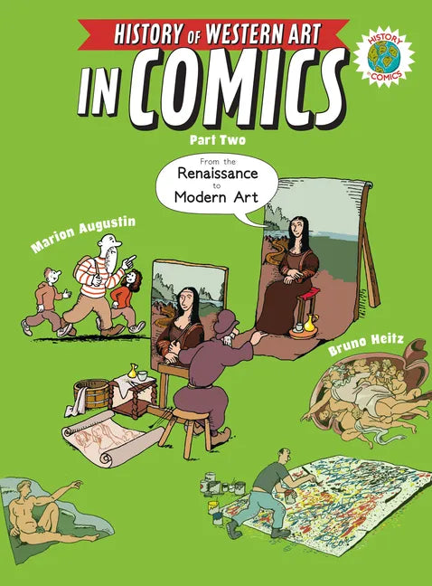 The History of Western Art in Comics Part Two: From the Renaissance to Modern Art - Hardcover