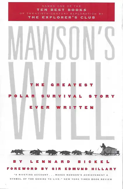 Mawson's Will: The Greatest Polar Survival Story Ever Written - Paperback