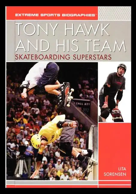 Tony Hawk and His Team: Skateboarding Superstars - Paperback
