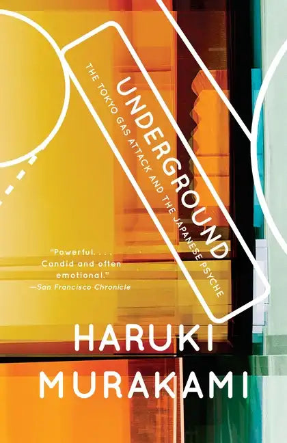 Underground: The Tokyo Gas Attack and the Japanese Psyche - Paperback