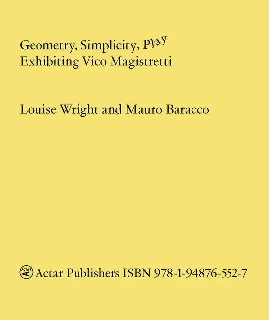 Geometry, Simplicity, Play: Exhibiting Vico Magistretti - Paperback
