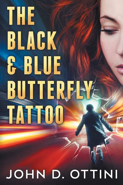 The Black & Blue Butterfly Tattoo - Paperback