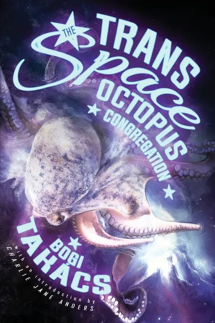 The Trans Space Octopus Congregation - Paperback