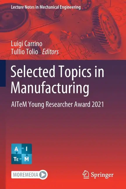 Selected Topics in Manufacturing: Aitem Young Researcher Award 2021 - Paperback