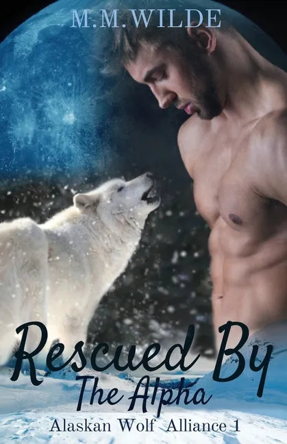Rescued by the Alpha: M/M Shifter Mpreg Romance - Paperback
