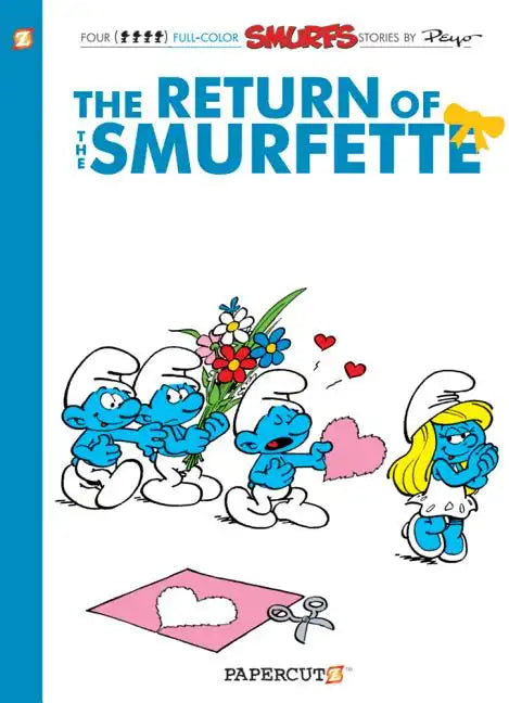 The Smurfs #10: The Return of Smurfette: The Return of the Smurfette - Paperback