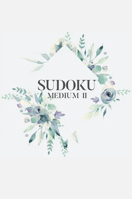 Sudoku Medium II: 100 Medium Sudoku Puzzles, 6x9 Travel Size, Great Gift, For Sudoku Lovers, Perfect for Get Well Soon Basket - Paperback