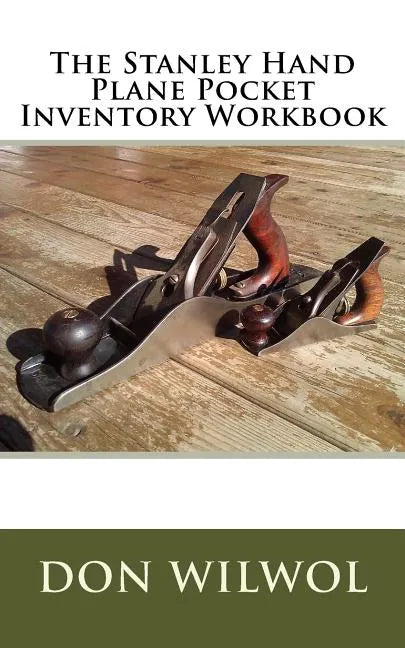The Stanley Hand Plane Pocket Inventory Workbook - Paperback