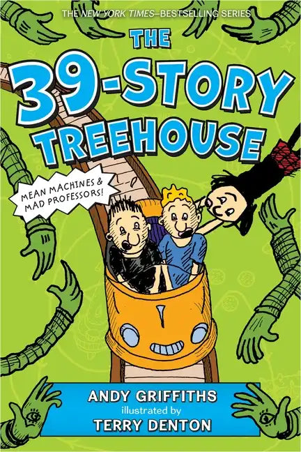 The 39-Story Treehouse: Mean Machines & Mad Professors! - Paperback
