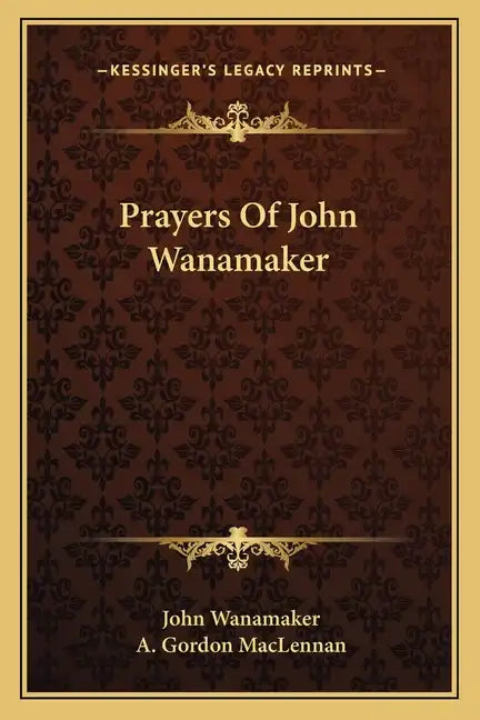 Prayers of John Wanamaker - Paperback