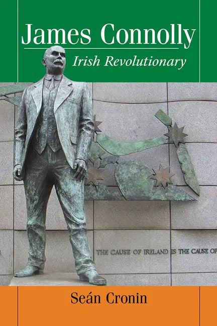 James Connolly: Irish Revolutionary - Paperback