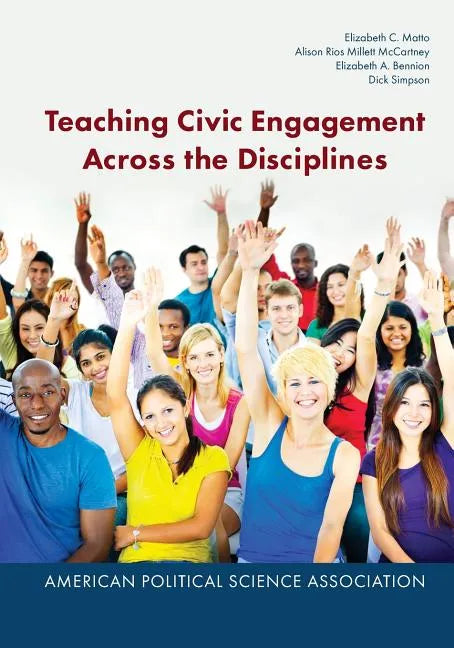 Teaching Civic Engagement Across the Disciplines - Paperback