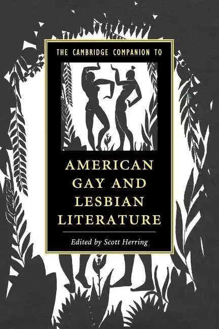 The Cambridge Companion to American Gay and Lesbian Literature - Paperback