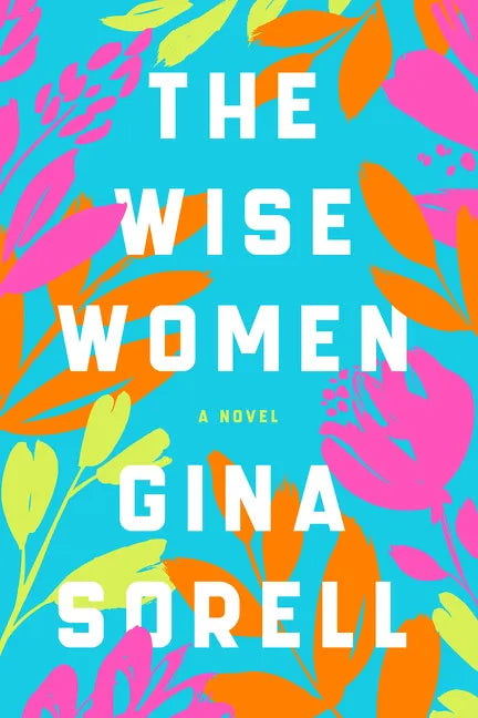 The Wise Women - Hardcover