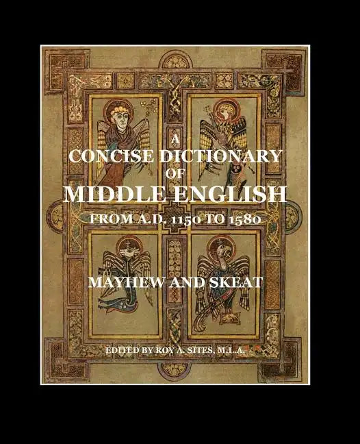 A Concise Dictionary of Middle English: From A.D. 1150 to 1580 - Paperback