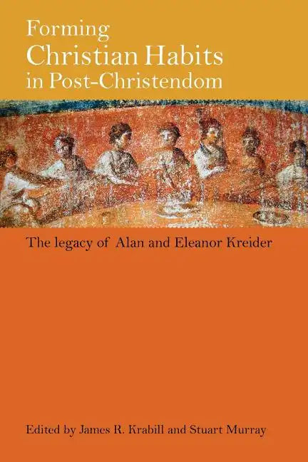 Forming Christian Habits in Post-Christendom - Paperback