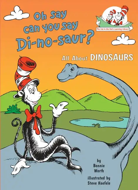 Oh Say Can You Say Di-No-Saur? All about Dinosaurs - Hardcover