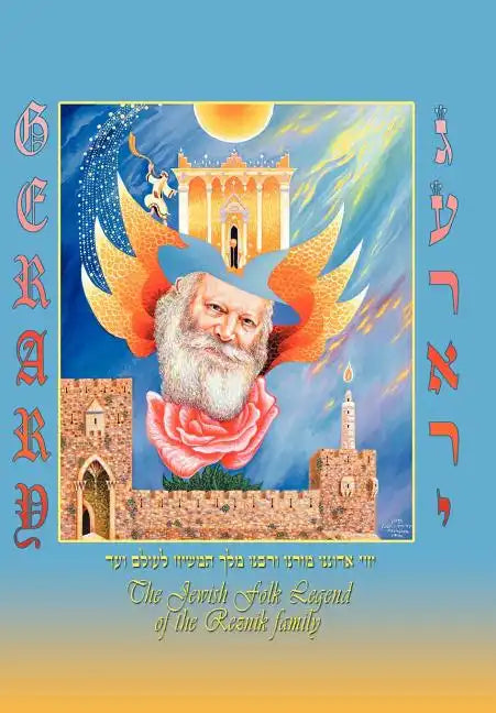 Gerary: The Jewish Folk Legend of the Reznik Family - Hardcover