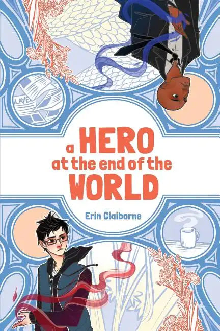 A Hero at the End of the World - Paperback