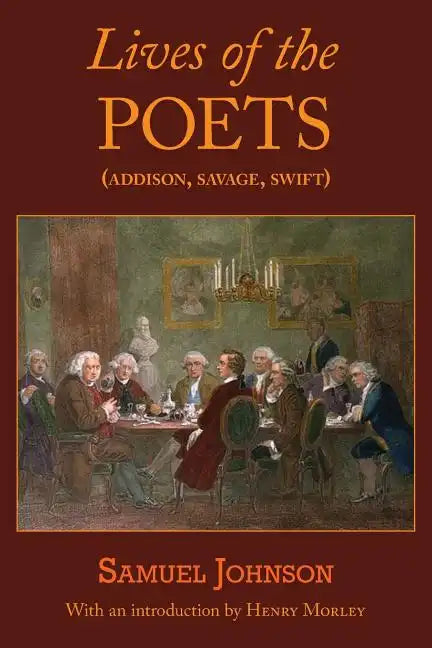 Lives of the Poets (Addison, Savage, Swift) - Paperback