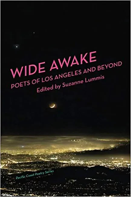 Wide Awake: Poets of Los Angeles and Beyond - Paperback