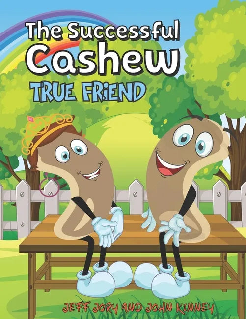 The Successful Cashew - True Friend - Paperback