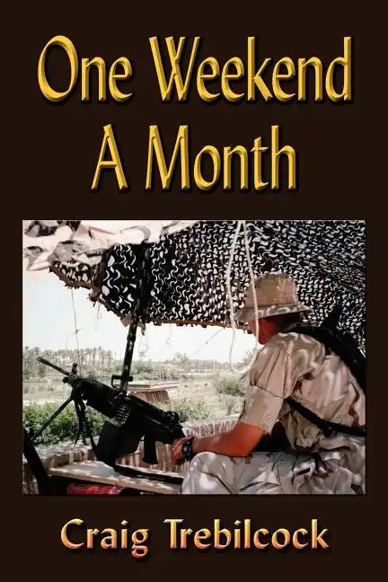 One Weekend a Month - Paperback