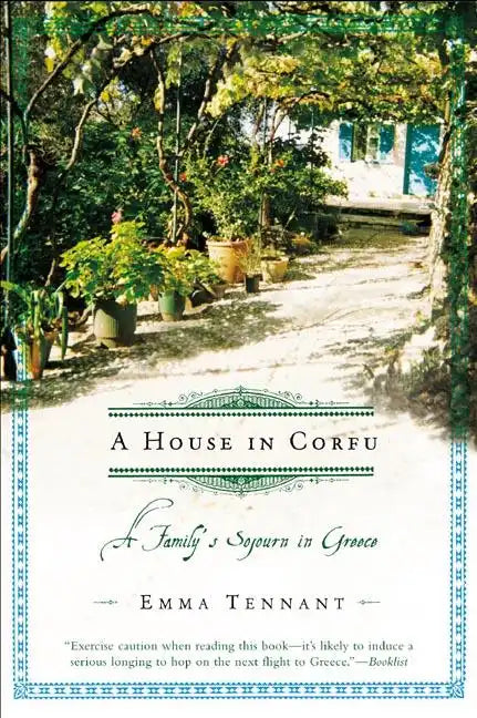 A House in Corfu: A Family's Sojourn in Greece - Paperback