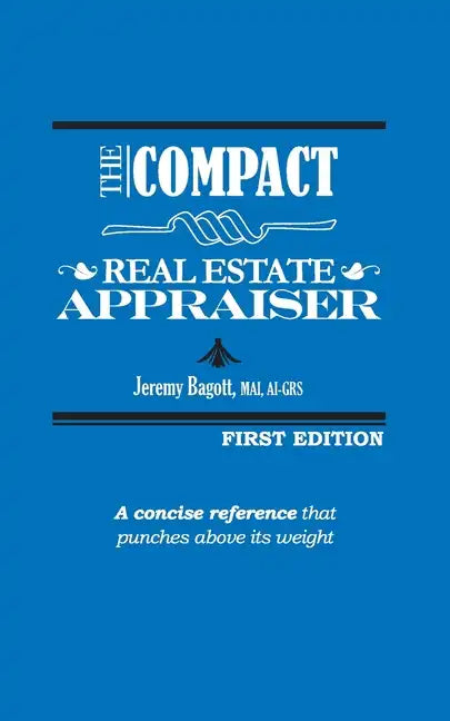 The Compact Real Estate Appraiser - Paperback